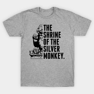 The Shrine of the Silver Monkey! T-Shirt